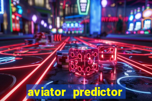 aviator predictor v4.0 activation code free